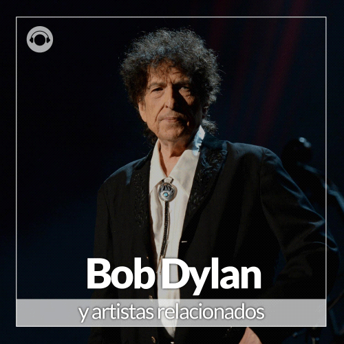 Bob Dylan y Artistas Relacionados