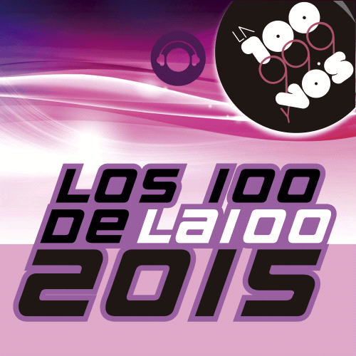 Los 100 de La 100 2015
