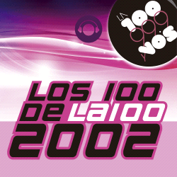 Los 100 de la 100 2002